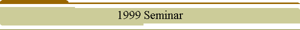 1999 Seminar
