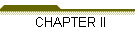 CHAPTER II
