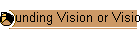 Founding Vision or Visions